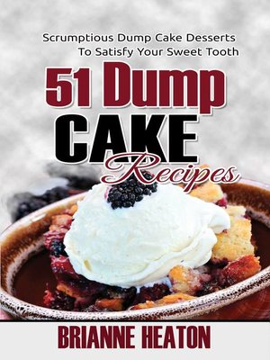 cover image of 51 Dump Cake Recipes